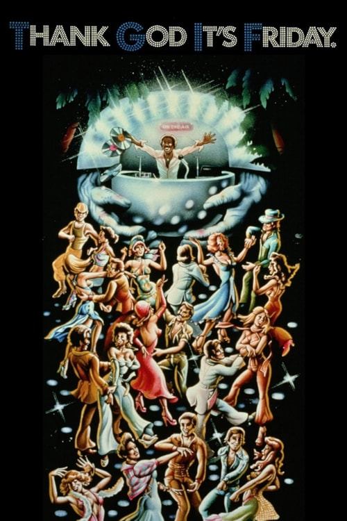 Thank God It's Friday poster